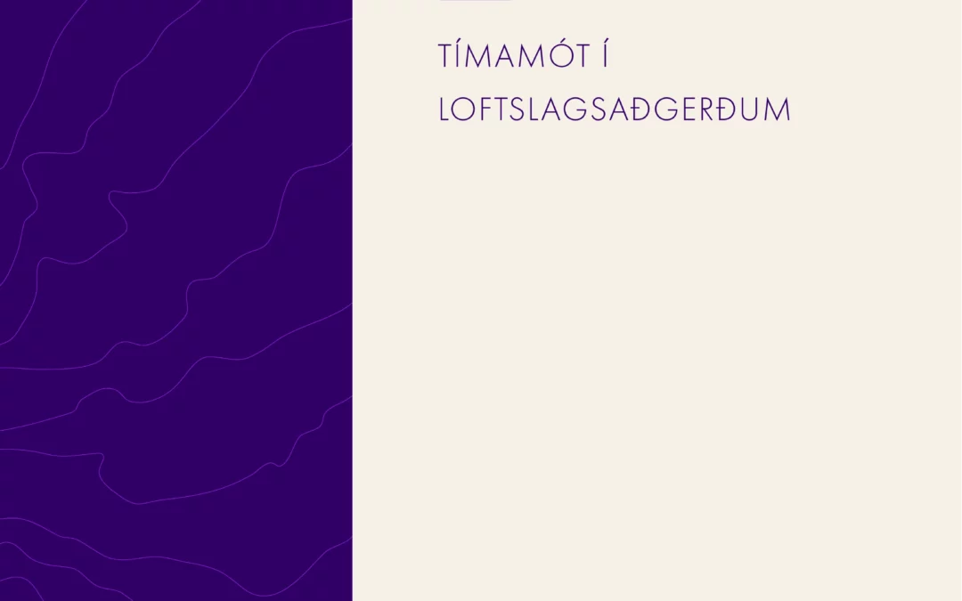 Tímamót í loftslagsaðgerðum